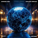 Mindslash - Child's Dream (Original Mix)