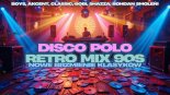 Disco Polo RETRO MIX 90's! Vol.D Wybrał DjRobertoxd71