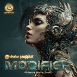 Shake & MAGNUS - Modifier (Universal Heaven Remix)
