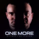 Zytrix and DJ Vision - One More