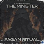John Gibbons presents The Minister - Pagan Ritual
