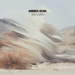 Andrea Oliva - Too Long