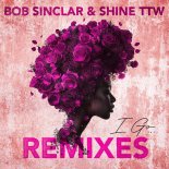 Bob Sinclar, Shine TTW, Holseek - I Go (Holseek Remix)