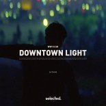 Why U So - Downtown Light