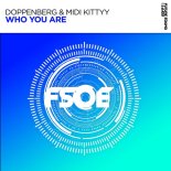Doppenberg & Midi Kittyy - Who You Are (Extended Mix)