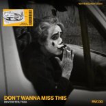 Restricted & TOZA - Don't Wanna Miss This (Extended Mix)