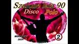 Disco Polo MegaMix SZALONE LATA 90's! Vol E💃 Wybrał DjRobertoxd71 💃
