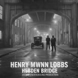 Henry Mwnn Lobbs - The Armed One