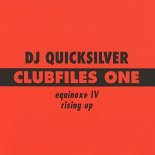 DJ Quicksilver - Equinoxe IV (Clubfiles One Club Mix)