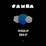 Patrick UP - Get It now (Original Mix)