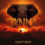 Heavy Drop - Tanka (Extended Mix)