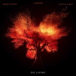 ILLENIUM, David Guetta & Dustin Lynch - Die Living (Original Mix)