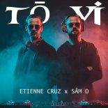 Etienne Cruz x SÂm O - Tō Vi