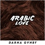 Darna Gvnby - ARABIC LOVE
