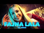 Dr. SWAG - Fajna Lala