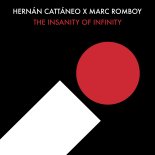 Hernán Cattáneo & Marc Romboy - The Insanity of Infinty (Edit)