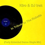 Kiro & DJ Irek - In Tribute To The Rubetts (Party Extended Dance Single Mix)