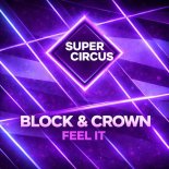 Block & Crown - Feel It
