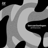 Ben Van Kuringen - All This Love (Extended Mix)