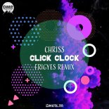 Chriss (H) - Click Clock (FRIGYES H Remix)