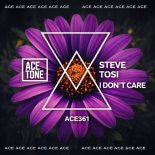 Steve Tosi - I Don't Care