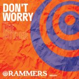 Lee Butler - Don't Worry (Edit)