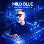 Milo Blue - On The Horizon (Original Mix)