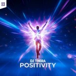 DJ Thera - Positivity (Pro Mix)