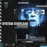 System Overload - Propaganda (Original Mix)