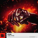 VIVID - Like This (Extended Mix)