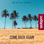Mister Monj - Come Back Again