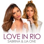 Sabrina, Lia One - Love in Rio