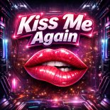 Paayne & Myzko - Kiss Me Again (Hard Mix)