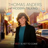 Thomas Anders - The Best Is Yet To Come