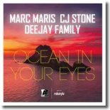 Marc Maris x CJ Stone x Deejay Family - Ocean In Your Eyes (Extended Mix)