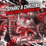 Sparkz & Chrizens - How Low Can You Go (Extended Mix)