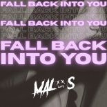 Malos - Fall Back Into You