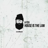 A-Tek x Exem - House is the Law (Exem Mix)