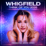 Whigfield - Think Of You 2026 (Remix Dj John VDW)