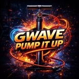 GWAVE - Pump It Up (Extended Mix)