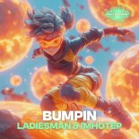 LADIESMAN and Imhotep - Bumpin