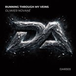 Oliwier Novanè - Running Through My Veins (Extended)