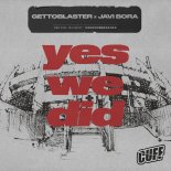 Javi Bora, Gettoblaster - Yes We Did (Original Mix)