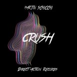 Martin Schicchi - Crush (Extended)