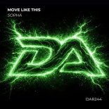 Sopha - Move Like This (Original Mix)