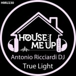 Antonio Ricciardi DJ - True Light (Extended Mix)