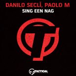 Danilo Secli, Paolo M. - Sing Een Nag (Original Mix)
