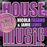 Jamie Lewis, Nicola Fasano - House Music (Original Mix)