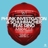 Phunk Investigation, Dino, Schuhmacher - Miracle (Original)