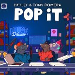 Tony Romera, Detlef - Pop It (Extended Mix)